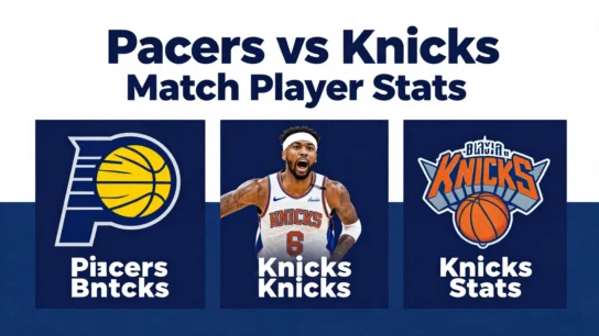 Pacers vs Knicks Match Player Stats