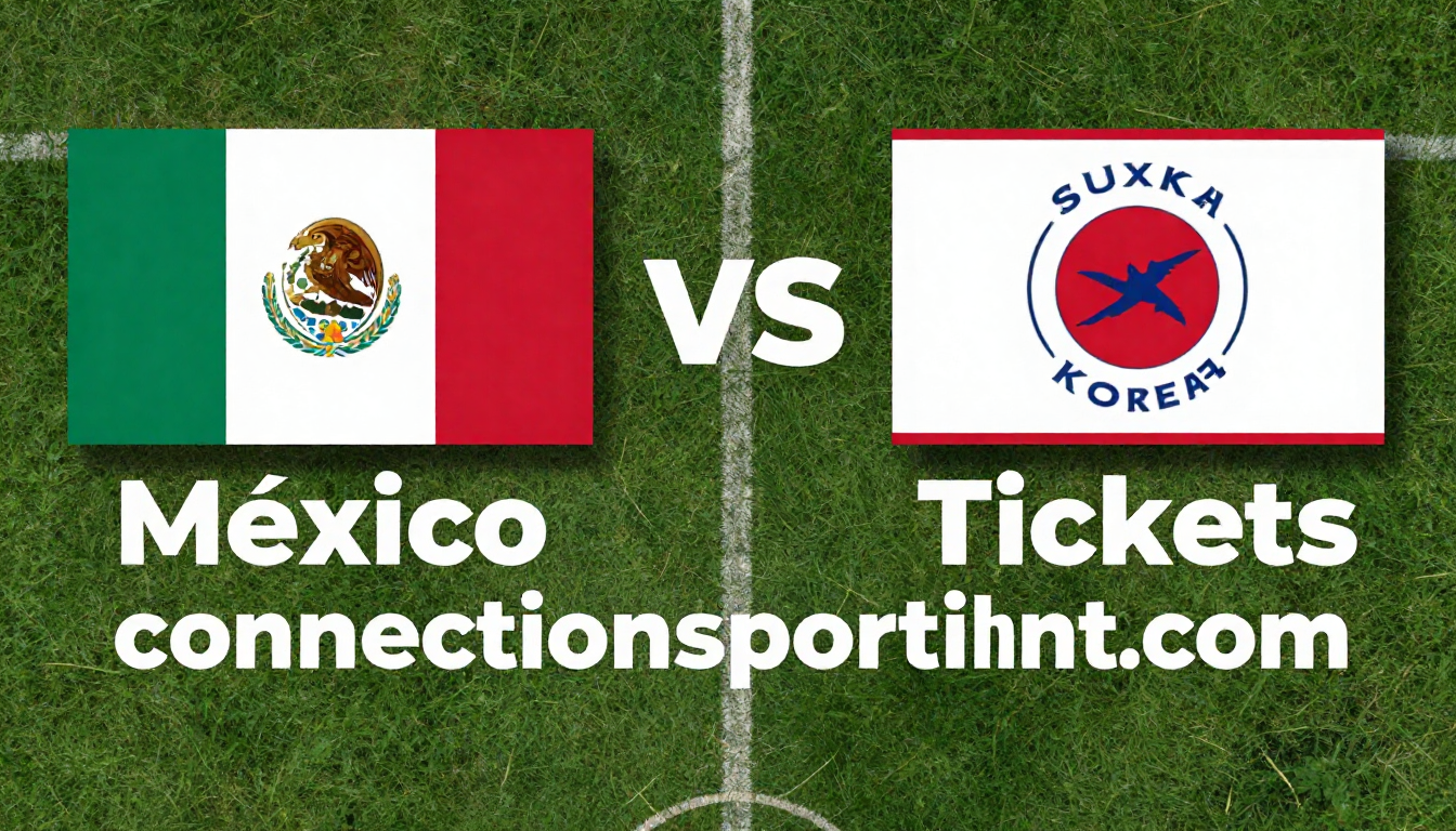 Mexico vs South Korea Tickets