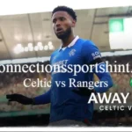 Celtic vs Rangers: Glory, Fury and Old Firm History IN 2026
