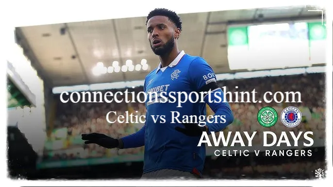 Celtic vs Rangers: Glory, Fury and Old Firm History IN 2026