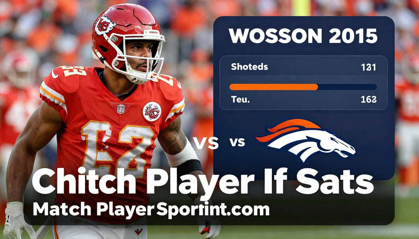 Kansas City Chiefs vs Denver Broncos Match Player Stats