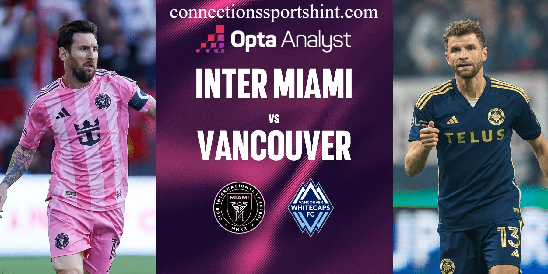 Inter Miami vs Vancouver Whitecaps FC Stats