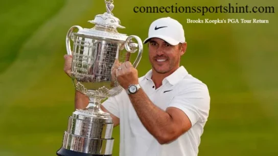 Brooks Koepka's PGA Tour Return