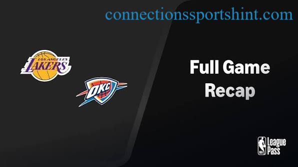 Oklahoma City Thunder vs Lakers Timeline